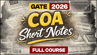 COA Short Notes for GATE 2026 🔥 | Computer Organization Full Course | Fast Revision