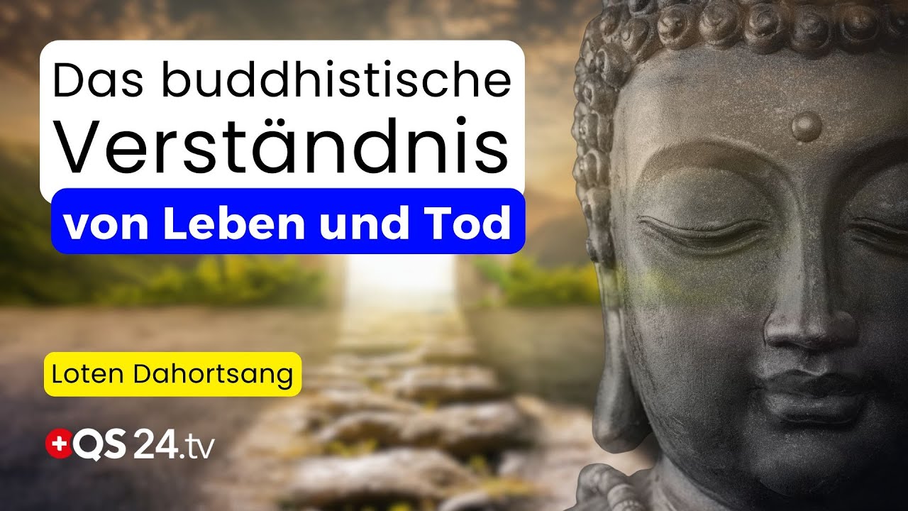 Das tibetische Totenbuch: Eine spirituelle Reise durch Leben und Tod | Loten Dahortsang | QS24