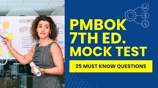PMBOK 7th Edition Questions and Answers with Explanations (25 Must Know Questions)