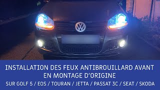 INSTALLATION DES ANTIBROUILLARDS AVANT EN MONTAGE D'ORIGINE SUR GOLF 5 / PASSAT 3C / SEAT / SKODA