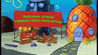 SPONGEBOB VERSI JATHILAN GRUP TURONGGO BEKSO BIKINI BOTTOM