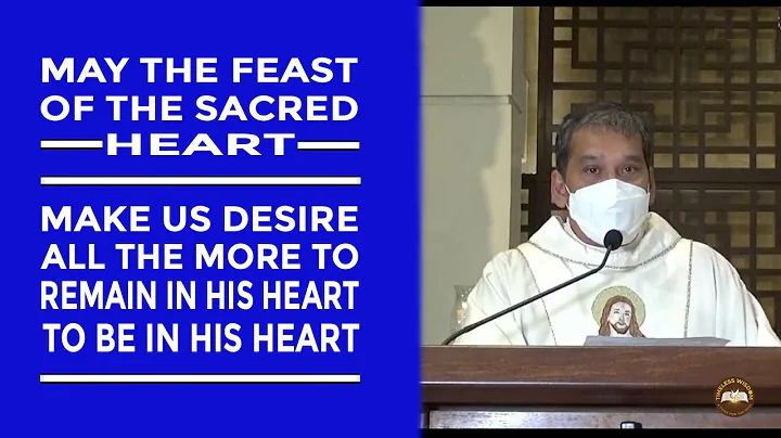 Timeless Wisdom | Homily | Generous Love |Solemnity of the SacredHeart ofJesus | Fr Weyms Sanchez SJ