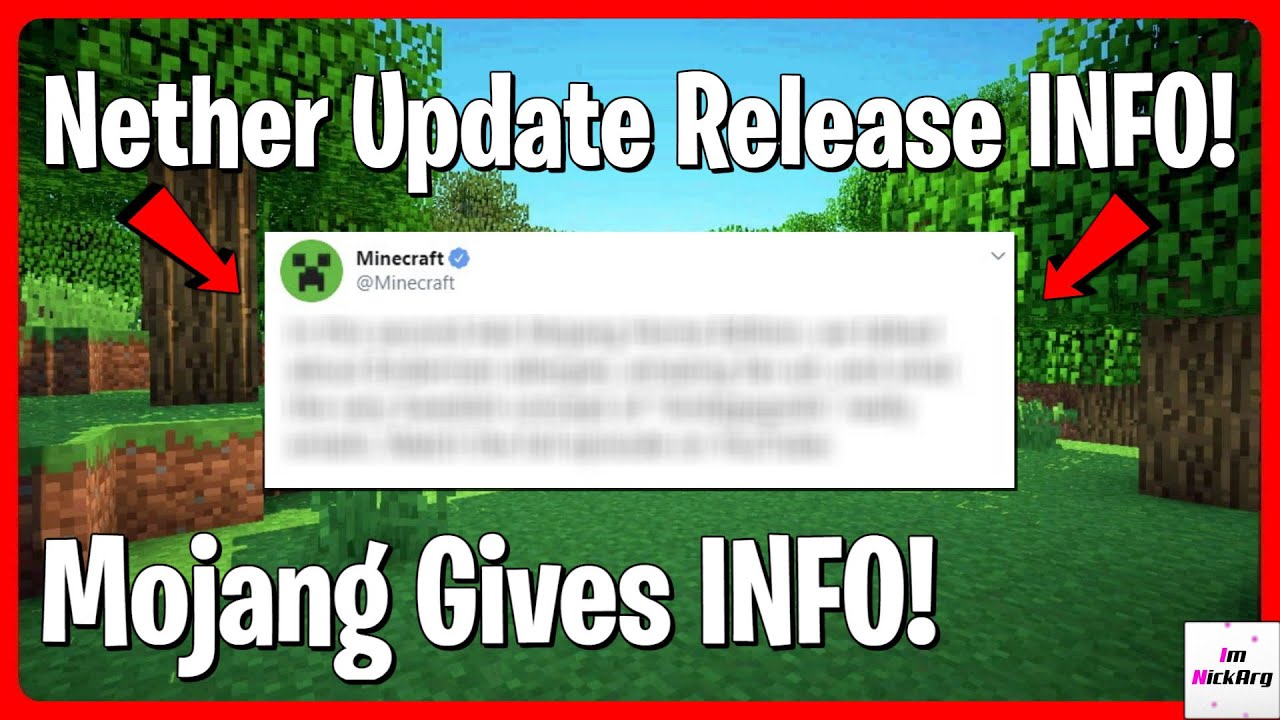 Nether Update RELEASE DATE INFO! (MOJANG Updated Us) | Minecraft ...
