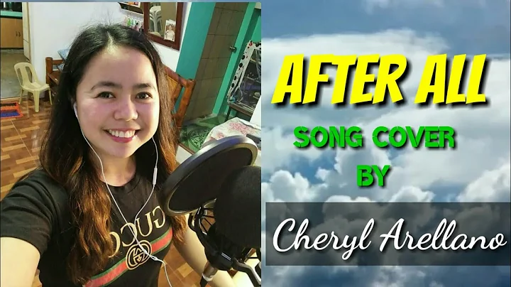 After all song cover by Cheryl Arellano