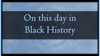 Black History Facts For March 5Th