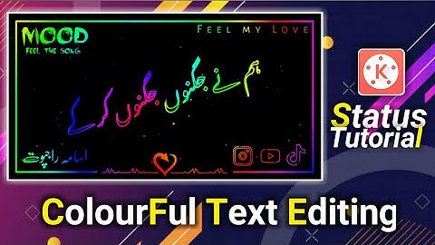 Trending Colorful Urdu Lyrics Video Editing | Kinemaster Mood off States Editing | Usama Rajput.