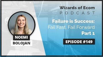 Failure is Success: Fail Fast, Fail Forward - Part 1, With Noemi Bolojan