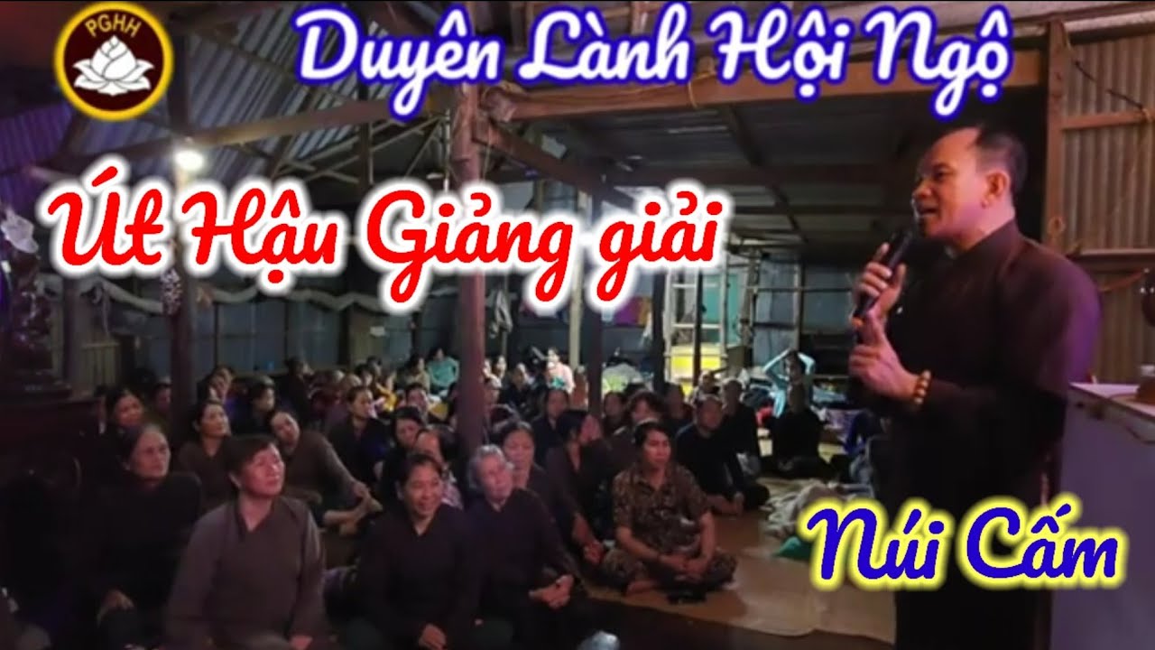 DUYÊN LÀNH HỘI NGỘ TẠI THIÊN CẨM SƠN... ĐOÀN ÚT VÔ NÚI SẬP...GV: BÙI TRUNG HẬU GIẢNG GIẢI