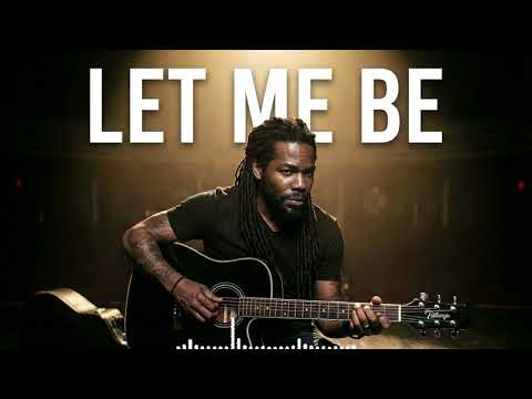 Let Me Be | Babylon Still Cries