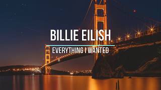 BILLIE EILISH - EVERYTHING I WANTED: ПЕРЕВОД (Text in English and Russian)