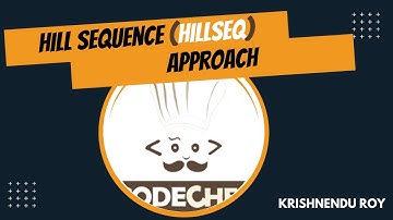Hill Sequence | Hill Sequence approach | November Challenge 2021 | Krishnendu Roy