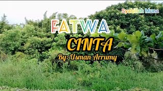 'PUISI FATWA CINTA'By: Usman Arrumy