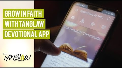 CBN Asia | Grow in Faith with Tanglaw Devotional App