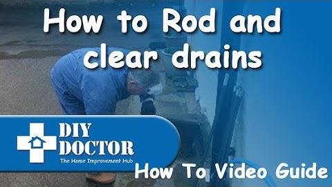 Rodding and clearing blocked drains