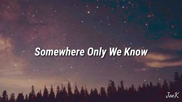 Keane - Somewhere Only We Know (Lyrics) - DayDayNews