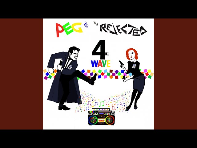 PEG and The Rejected - Propaganda