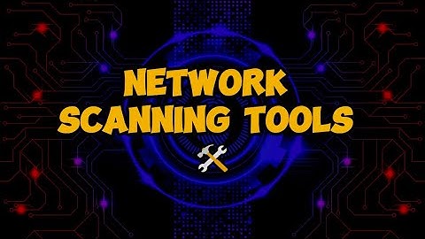 Top Network Scanning Tools - Practical Demo.