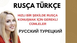 RUSÇA BASİT KONUŞMAK İÇİN GEREKLİ CÜMLELER