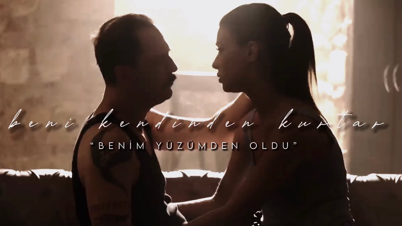 #SadGül ✘ beni kendinden kurtar