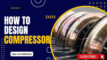Compressor Design