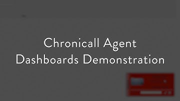 Chronicall Agent Dashboards Overview