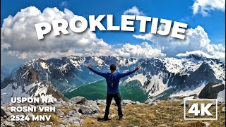 Prokletije | Uspon na Rosni vrh | Maja e Rosit 2524 mnv (4K)