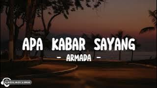 Armada - Apa Kabar Sayang (Lyrics)