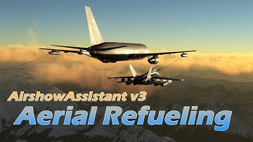 AirshowAssistant v3: AERIAL REFUELING for Microsoft Flight Simulator 2020 / TouchingCloud