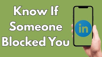 How To Know If Someone Blocked You On LinkedIn [2025 Guide]
