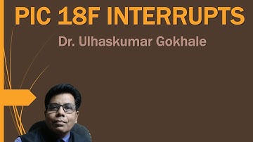 PIC 18F  INTERRUPTS | PART 1 | PIC 18 Micro-controller