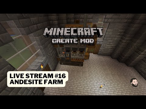 Thumbnail for: Minecraft: Create Mod (Season 2: Episode 16) - Live Stream - Andesite Farm