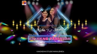 New Version Dayakng Parenyah - Nella Feat Syentia (Official Musik Video)