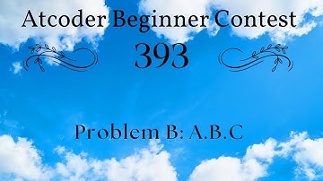 Atcoder Beginner Contest 393 | Problem B | A.B.C | Solution in English | CPP & Java Code | 3 METHODS