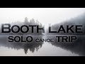 Booth Lake, Algonquin Park - Solo Canoe Trip - October 2017