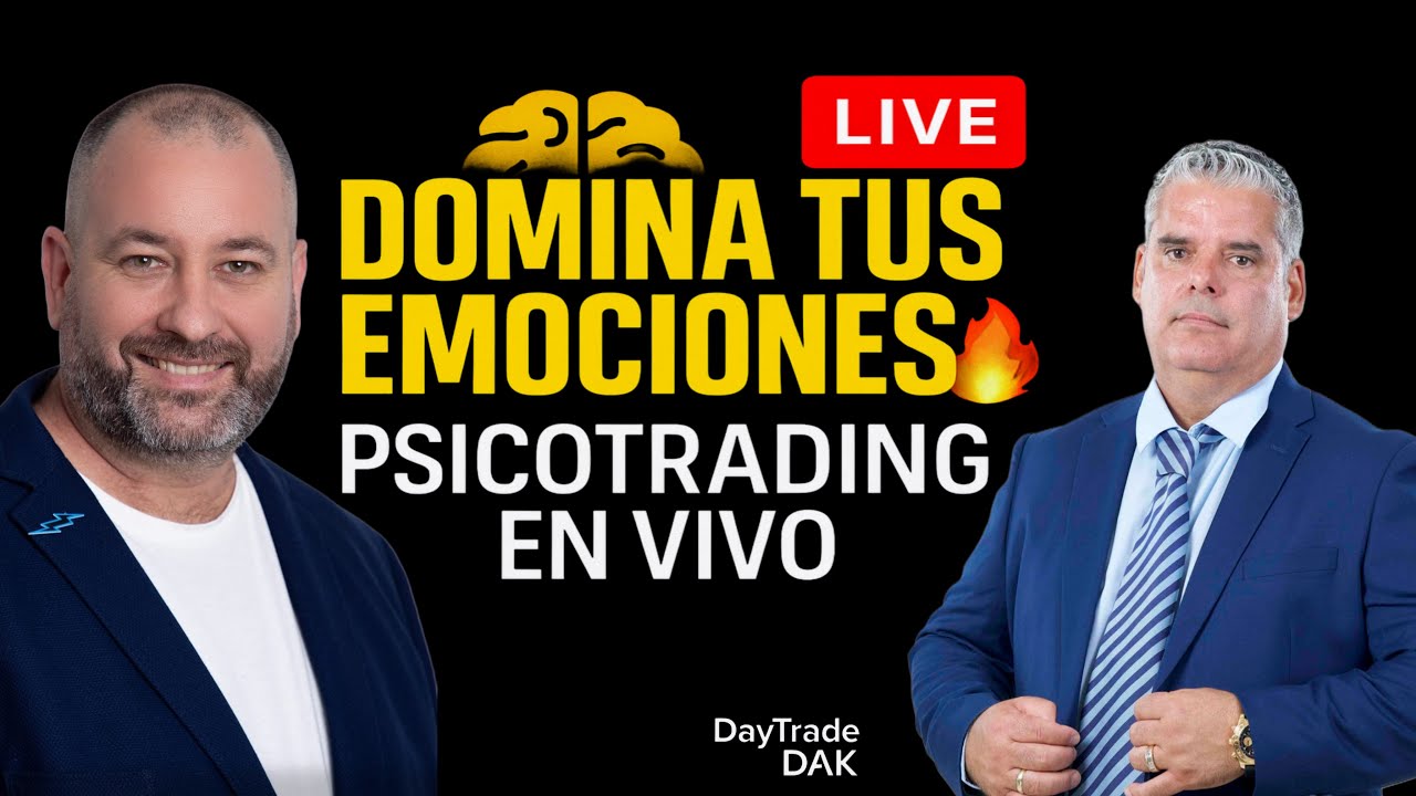 Domina Tus Emociones en el Trading 🧠🔥 | Psicotrading con Invitado ...