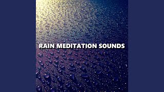 Laid Back Meditation Pouring Rain Sounds