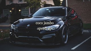 Coco Jambo - speed up