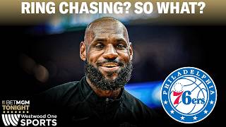 Is LeBron James Ring Chasing? Why It Doesn't Matter