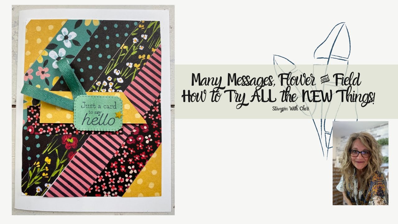 Tips for Many Messages, Flower & Field, Get ALL the New Stampin' Up! Class