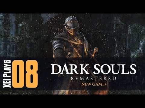 xei 2022 New Dark Souls: New Game+ | Return to Undead Asylum then to Demon Ruins | Blind Playthrough