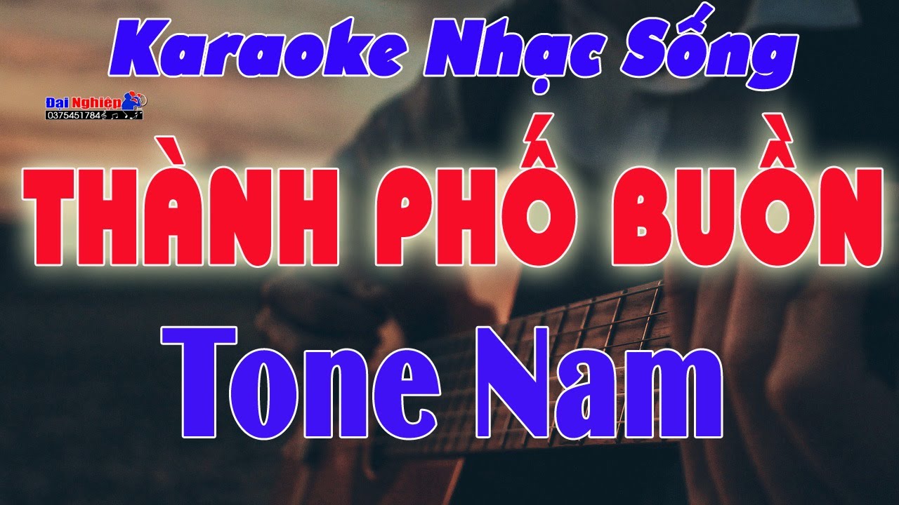 Thành Phố Buồn Karaoke Tone Nam Nhạc Sống Phong Cách Tuấn Vũ || Karaoke Đại Nghiệp