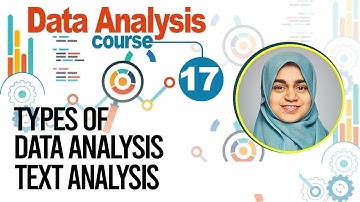 17  Types of Data Analysis - Text Analysis | Course By Sana Rasheed
