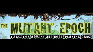 Actual Play - The Mutant Epoch Session 10 - Steeds and Deeds