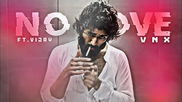 VIJAY DEVARAKONDA NO LOVE EDIT | - Vijay Devarakonda Edit | No Love Edit | Shubh Song Edit