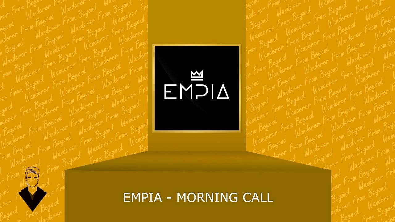 empia morning call