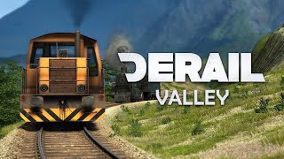 ЛУЧШИЙ ЖД СИМУЛЯТОР В СВОЁМ РОДЕ || DERAIL VALLEY #0