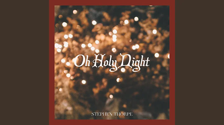 Oh Holy Night
