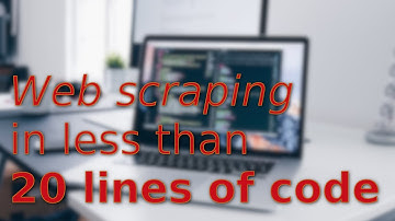 Web scraper in less than 20 lines of code