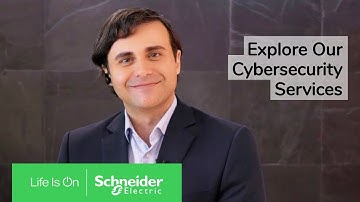 Cybersecurity Solutions and Services Approach | Schneider Electric
