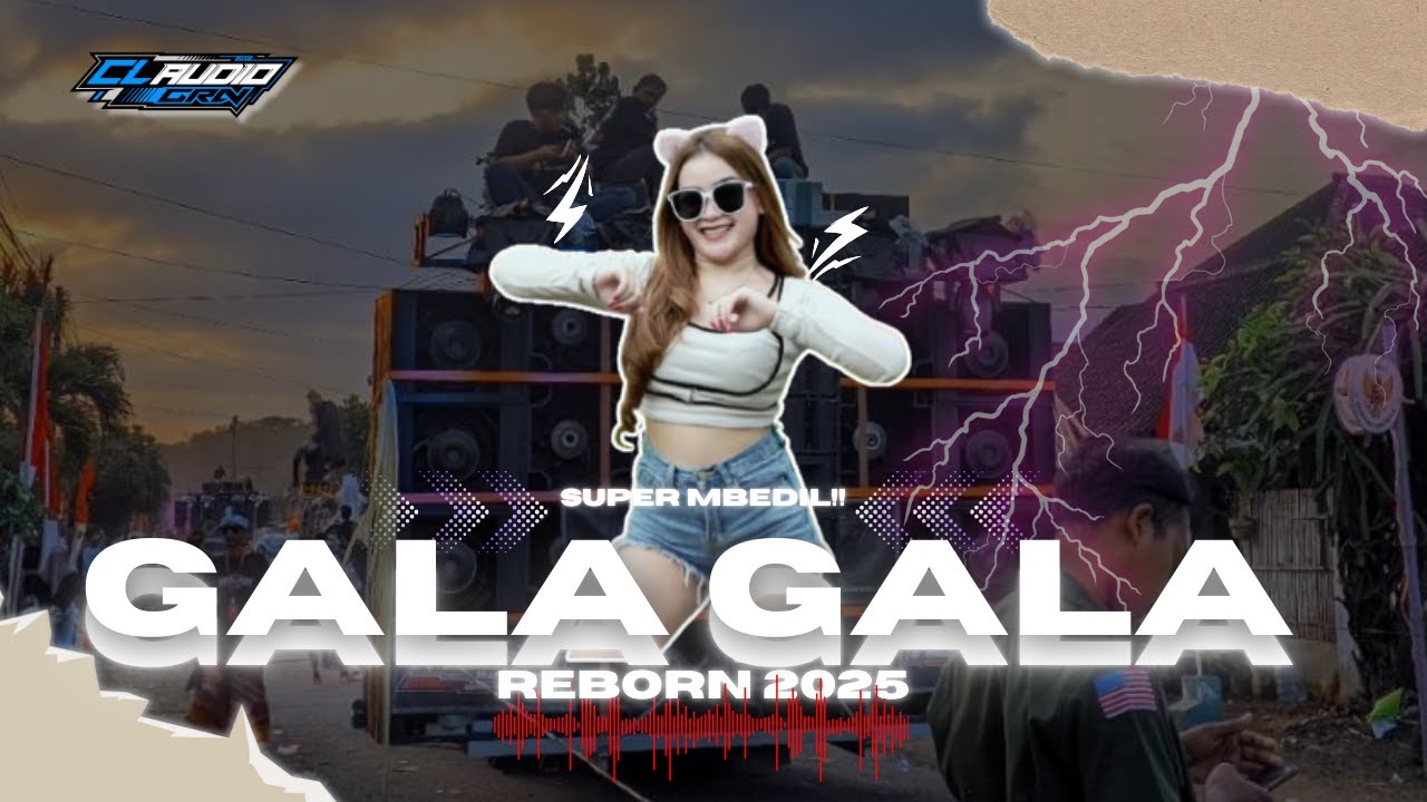 DJ GALA GALA SUPER MBEDIL VIRAL TERBARU PALING KALIAN CARI !!!!!